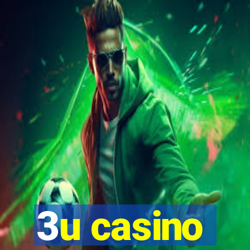 3u casino